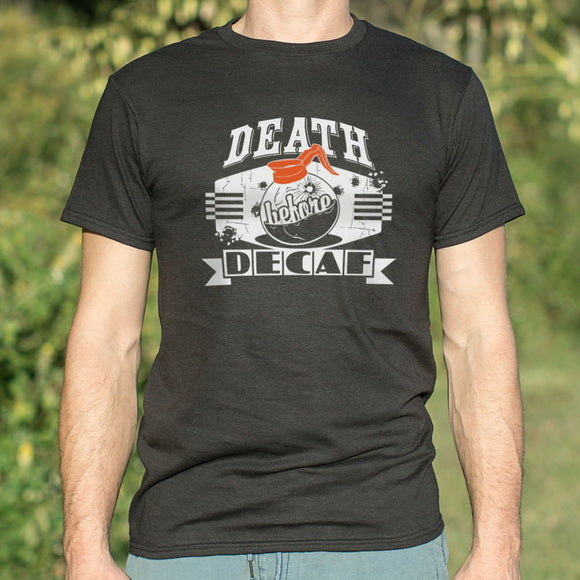 Mens Death Before Decaf T-Shirt - gaudely
